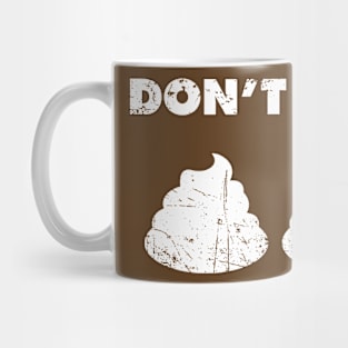 Don't Give Two (White) Mug